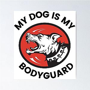 My Dog Is My Bodyguard Poster