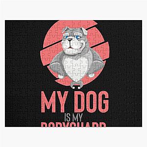 MY CUTE DOG IS BODYGUARD Jigsaw Puzzle