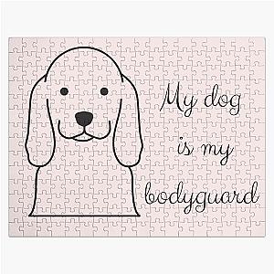 My dog is my body guard Jigsaw puzzle