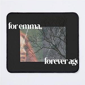 For emma, Forever ago - Bon Iver Mouse Pad