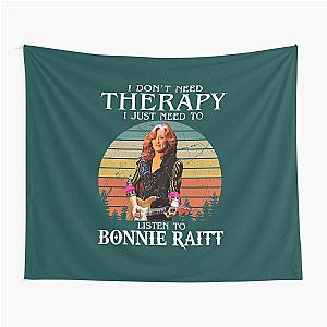 I Don't Need Therapy I Just Need To Listen To Bonnie Raitt  Tapestry