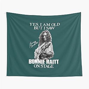 Yes I'm Old But I Saw Bonnie Raitt On Stage  Tapestry