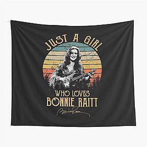 Just A Girl Who Loves Bonnie Raitt Vintage Tapestry