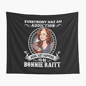 Everybody Has An Addiction Mine Just Happens To Be Bonnie Raitt Vintage Tapestry