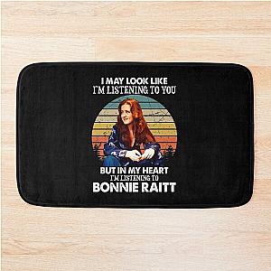 I May Look Like I'm Listening To You Bonnie Raitt Vintage Bath Mat