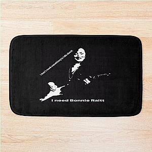 i need Bonnie Raitt Bath Mat