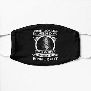 I May Look Like I'm Listening To You Bonnie Raitt Flat Mask