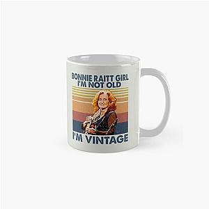 Retro Bonnie Raitt Girl I'm Not Old I'm Vintage  Classic Mug