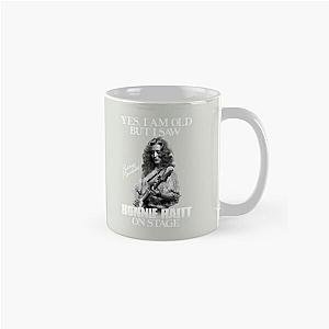 Yes I'm Old But I Saw Bonnie Raitt On Stage  Classic Mug