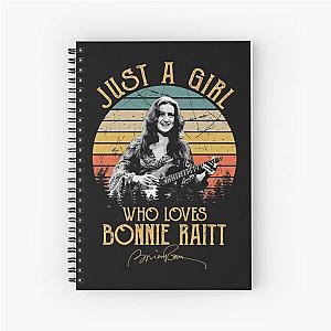 Just A Girl Who Loves Bonnie Raitt Vintage Spiral Notebook