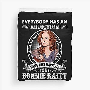 Everybody Has An Addiction Mine Just Happens To Be Bonnie Raitt Vintage Duvet Cover