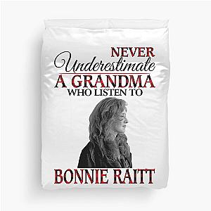 Never Underestimate a Grandma who listens to Bonnie Raitt Duvet Cover