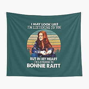 I May Look Like I'm Listening To You Bonnie Raitt Vintage Tapestry