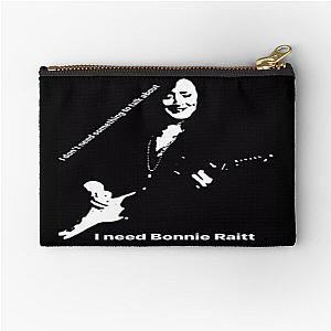 i need Bonnie Raitt Zipper Pouch