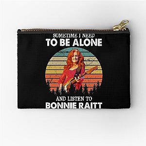 Sometime I Need To Be Alone and Listen To Bonnie Raitt Vintage Zipper Pouch