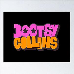 Bootsy Collins Funk - Groovy and Legendary! Poster