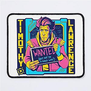 Timothy Wanted (but not in a good way) Lawrence - Bright Colors - Borderlands fan art. Mouse Pad