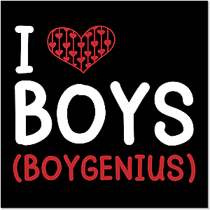 I Love Boys Boygenius Funny TP2608