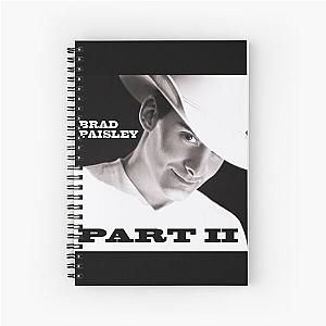 Brad Paisley Part ii Spiral Notebook