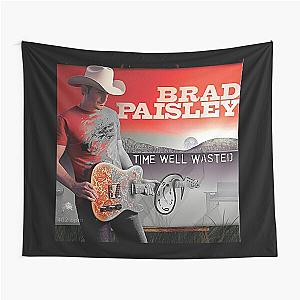 Brad Paisley Time well wasted Tapestry