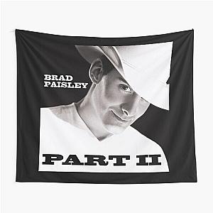 Brad Paisley Part ii Tapestry