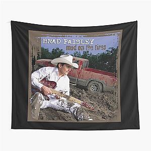 Brad Paisley Mud on the tires Tapestry