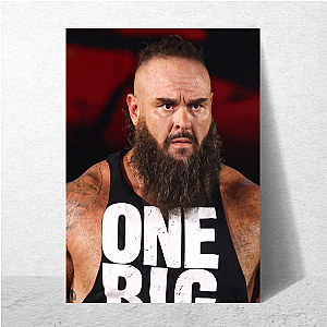 Main Event Energy – Braun Strowman Braun Strowman Posters