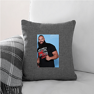 Wrestle Hard Like Braun Strowman Braun Strowman Pillows Cover