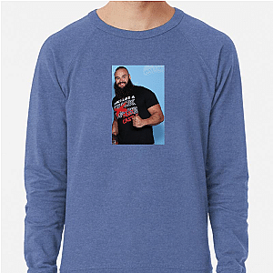 Wrestle Hard Like Braun Strowman Braun Strowman Sweatshirts