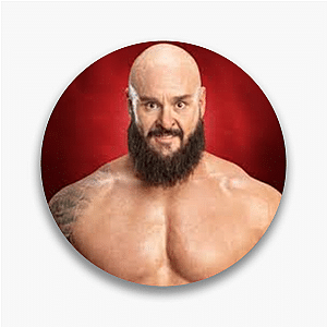 Chaos Follows Braun Strowman Braun Strowman Pins
