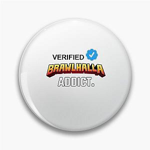 Verified Brawlhalla ADDICT Pin