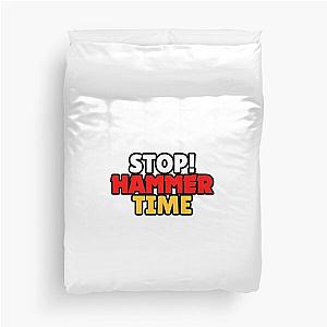 Brawl Stars - STOP! HAMMER TIME Duvet Cover