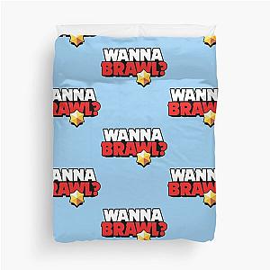 Wanna brawl - Brawl Stars   Duvet Cover