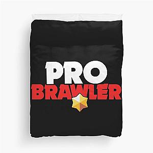 Pro Brawler - Brawl Stars Duvet Cover