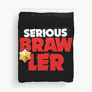 Serious brawler - Brawl Stars Duvet Cover