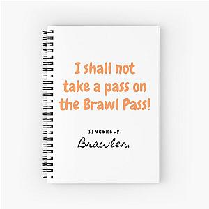 Funny Brawl Stars Declaration   Spiral Notebook