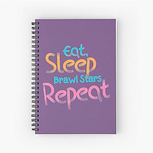 Eat, Sleep, Brawl Stars, Repeat. wins   Spiral Notebook