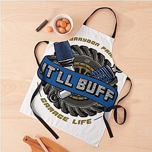 Braydon Price Garage Life It Ll Buff Apron Premium Merch Store