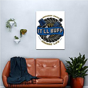 Braydon Price Garage Life It Ll Buff Canvas Print Premium Merch Store