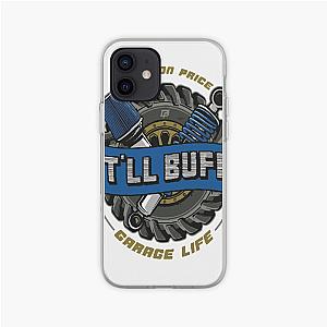 Braydon Price Garage Life It Ll Buff Phone Case Premium Merch Store