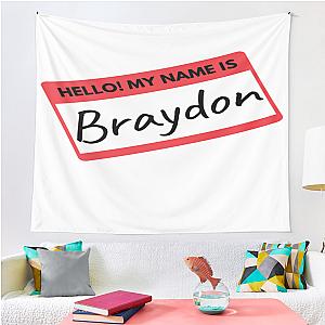 Braydon Price Merch Hello My Name Is Braydon Nametag Tapestry Premium Merch Store