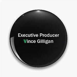 Breaking Bad Executive Producer Vince Gilligan Pin