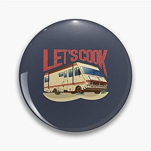 Breaking Bad RV Lets Cook  Pin
