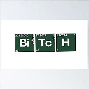 Breaking Bad - Bitch (Elements) Poster