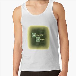 Breaking Bad Quote Criminal Lawyer Tank Top