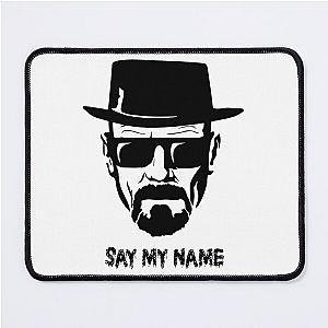 Breaking Bad | Say My Name 2 Mouse Pad