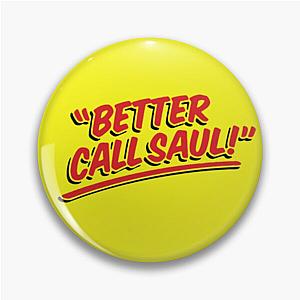 Better Call Saul | Saul Goodman | Breaking Bad Pin