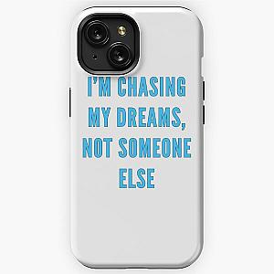 I’m chasing my dreams, not someone else-Brent faiyaz Quotes iPhone Tough Case