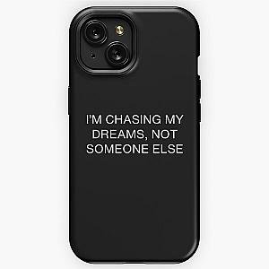 I’m chasing my dreams, not someone else-Brent faiyaz Quotes iPhone Tough Case