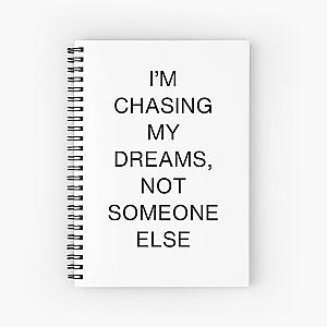 I’m chasing my dreams, not someone else-Brent faiyaz Quotes Spiral Notebook